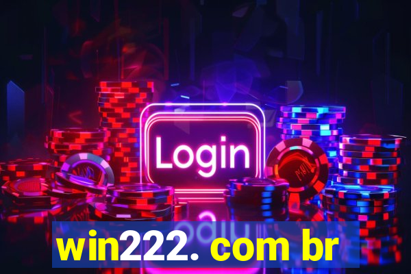 win222. com br